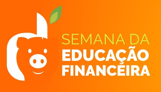 Semana Nacional de Educação Financeira – cresce procura pelo tema