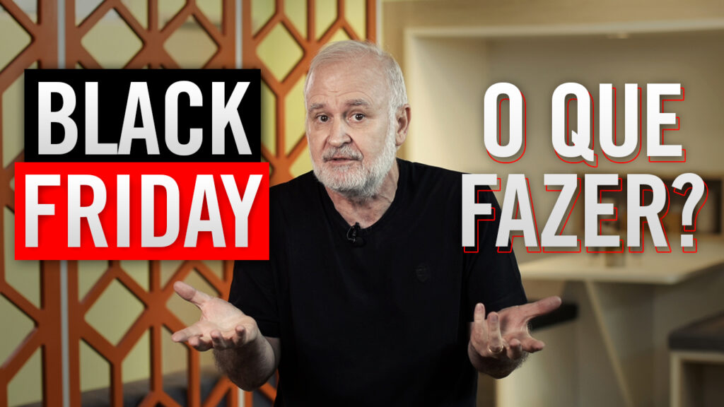 Black Friday pode nao ser a melhor época para fazer compras. Entenda!