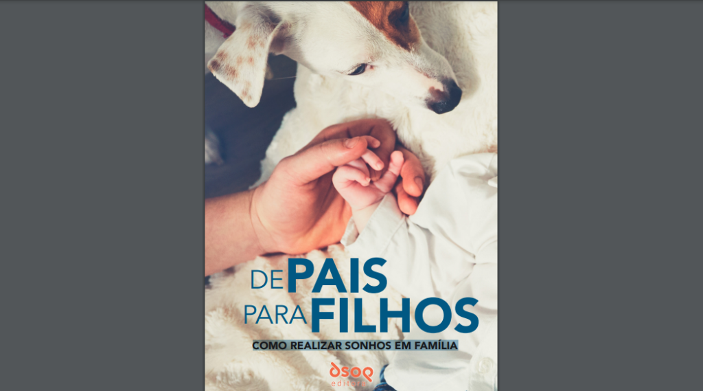 Lançamento do livro “De Pais para Filhos”: Uma jornada educativa para construir um legado financeiro